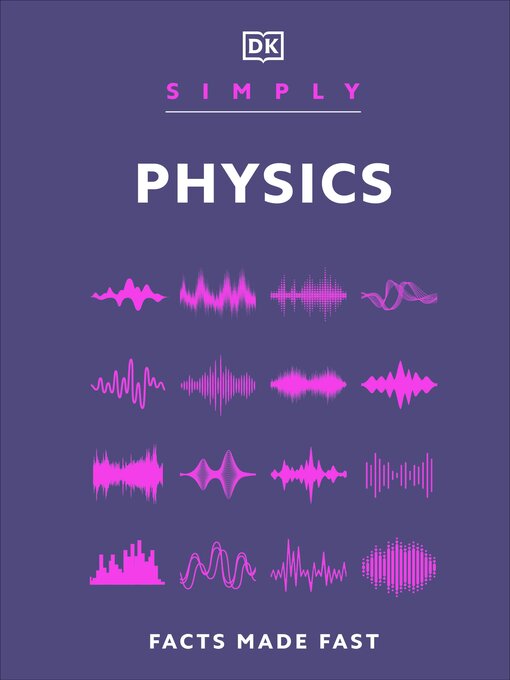 Title details for Simply Physics by DK - Wait list